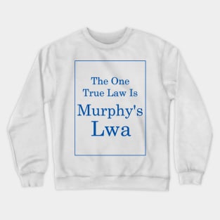 Murphy's Lwa (Royal Blue Text) Crewneck Sweatshirt